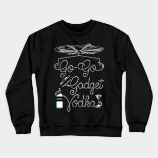 Go Go Vodka Crewneck Sweatshirt